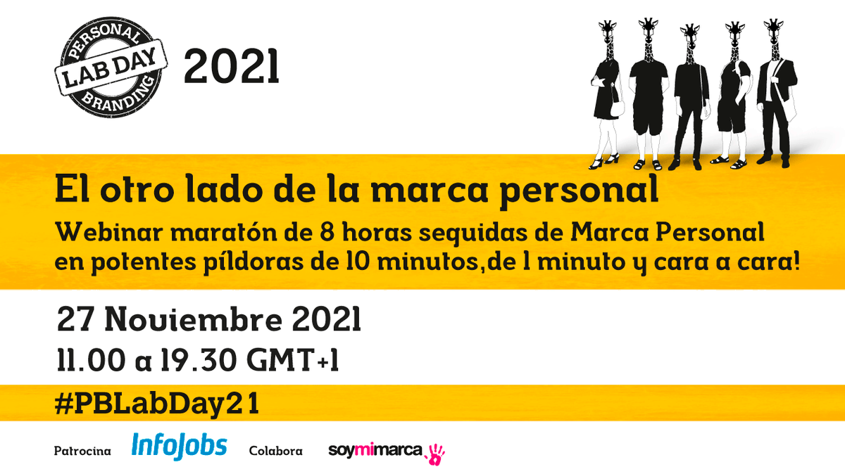 PBLabDay's tweet photo. ¡Regístrate en  el #PersonalBrandingLabDay 2021! 🦒📢

Coordenadas del Congreso de #personalbranding más grande del mundo:

Lema: "El otro lado de la #marcapersonal".

🗓️ #27Nov
⏱️ 11h a 19h30 GMT+1
📱  Online
🛎️ Gratuito
⏩ https://t.co/qMZziM7U1p

¡Te esperamos! #SaveTheDate 🤗 https://t.co/Kxlksspb1U