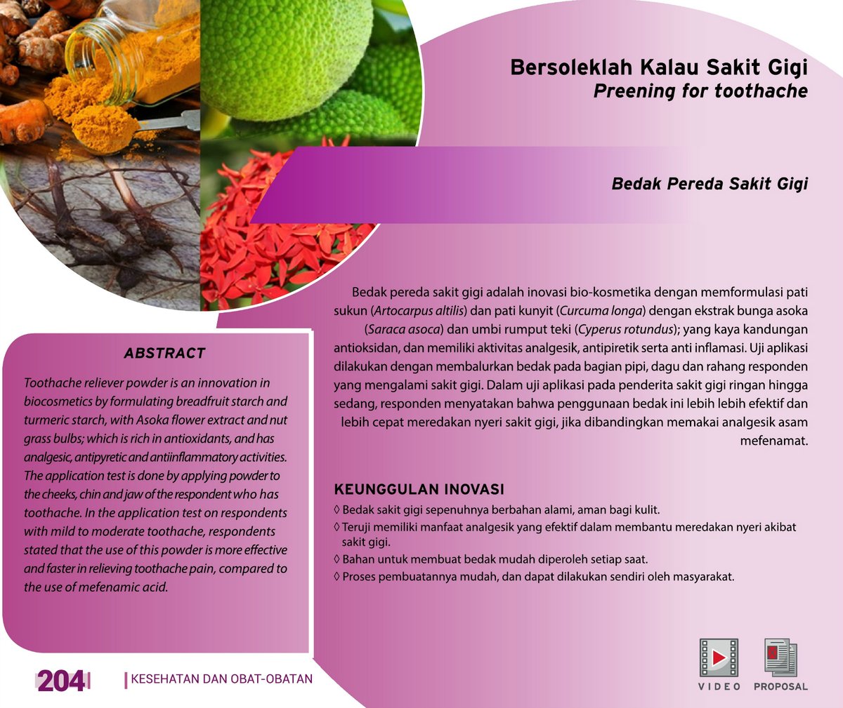 InfoBIC's tweet photo. Bedak pereda sakit gigi adalah inovasi bio-kosmetika dengan memformulasi pati sukun (Artocarpus altilis) dan pati kunyit (Curcuma longa) dengan ekstrak bunga asoka (Saraca asoca) dan umbi rumput teki (Cyperus rotundus); yang kaya kandungan antioksidan. https://t.co/uZP4b626ca https://t.co/PnpqKEPoZA