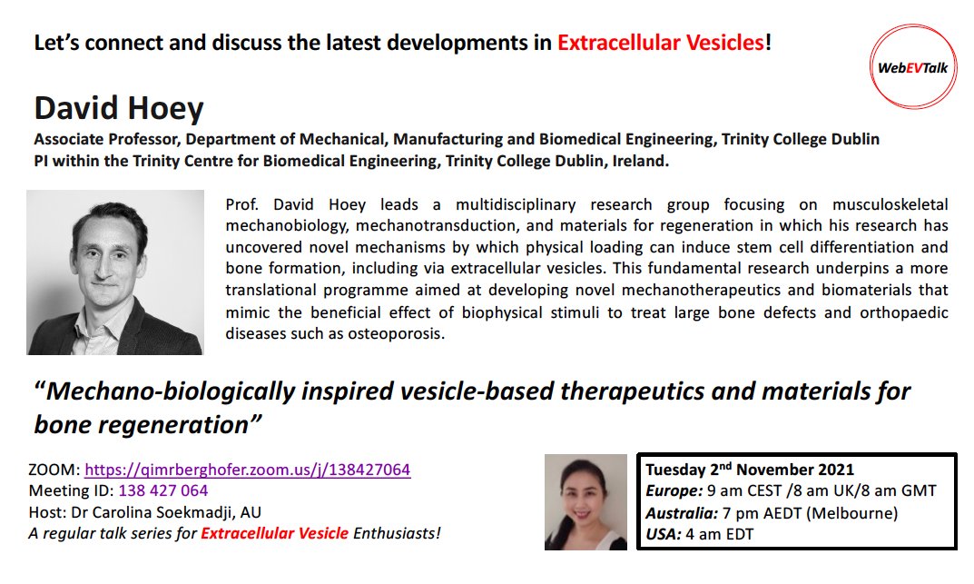 Next week with David Hoey @hoeyd83 on “Mechano-biologically inspired #vesicle-based #therapeutics and materials for #bone regeneration”

Tue 2nd Nov 2021
EU: 9 am CEST /8 am UK/8 am GMT &lt;1 hour early for EU!&gt;
AU: 7 pm AEDT (Melbourne)

ZOOM: qimrberghofer.zoom.us/j/138427064

#EVs