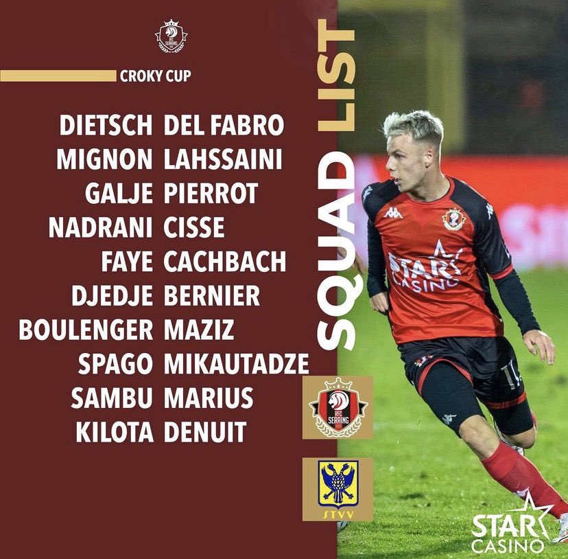 RfcSeraing167's tweet photo. 🔴⚫️ 𝐌𝐀𝐓𝐂𝐇 𝐃𝐀𝐘 - SQUAD LIST 🔥🔥

👥 Voici les Métallos sélectionnés pour le match de coupe de ce soir ! 

🏆 Croky Cup
🆚 @stvv 
⏰ 20:00
🏟 Stade du Pairay
📱 #SERSTV 

#RougePassionNoirCharbon ❤️🖤 https://t.co/DFib50e5y8