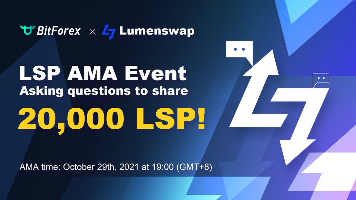 bitforexcom's tweet photo. 🎉We are glad to announce @lumenswap AMA Event - Asking questions to share 20,000  LSP tokens!

⏰Time: October 29th, 2021 at 19:00 (GMT+8)

🔗Find the details here:https://t.co/sYazynhx3f

#BitForex #Lumenswap #Crypto #AskMeAnything https://t.co/dhZyefOoHa