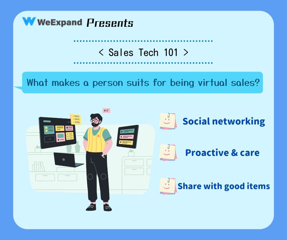 ‘What makes a person suits for being virtual sales?’ 
Knowing more in facebook.com/weexpand.co