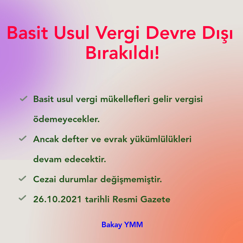 Basit usul vergi devre dışı bırakıldı.
#bakayymm #bakay #ymm #yeminlimalimusavirlik
bakayymm.com