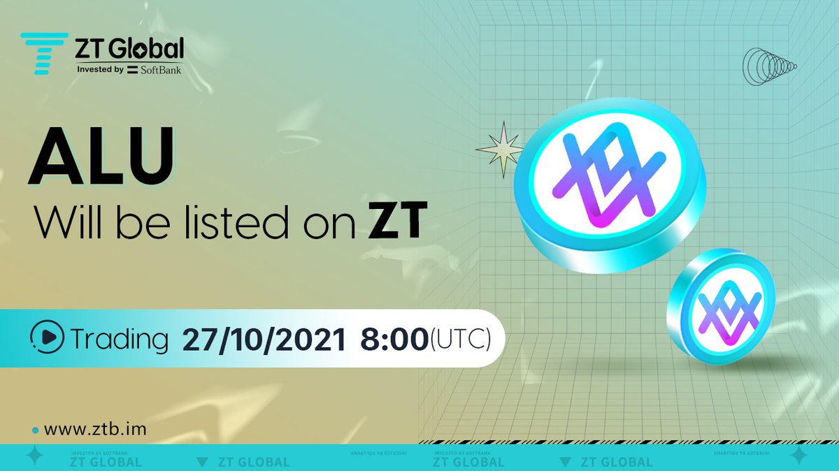 ZT_exchange's tweet photo. 📢#ZTnewlisting💥
#ALU will list on the #ZTexchange🍇
❄️Trading pair: $ALU/USDT
❄️Recharge: already opened
❄️Trading:  8:00 Oct 27, 2021 (UTC)
https://t.co/3nRWUf3Ms8
@altura_nft https://t.co/dS1XtsN7Ag