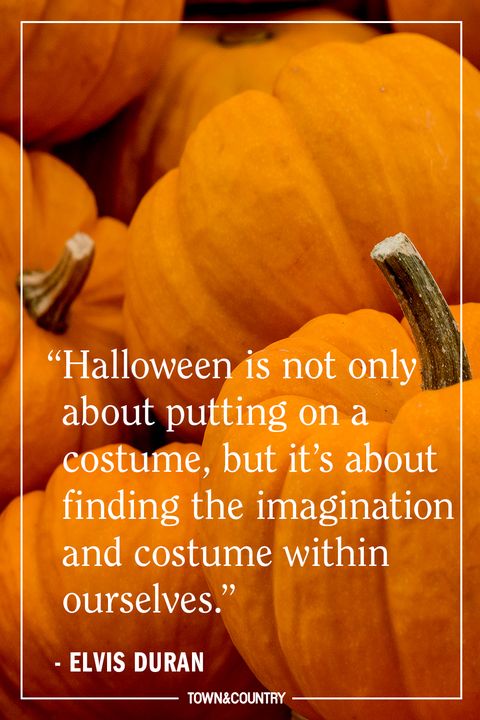 #Halloween draws near. ~ Halloween is not only about putting on a costume, but it's about finding the imagination within ourselves. - Elvis Duran ~ Stimulating our imagination is a good thing and so is having fun.