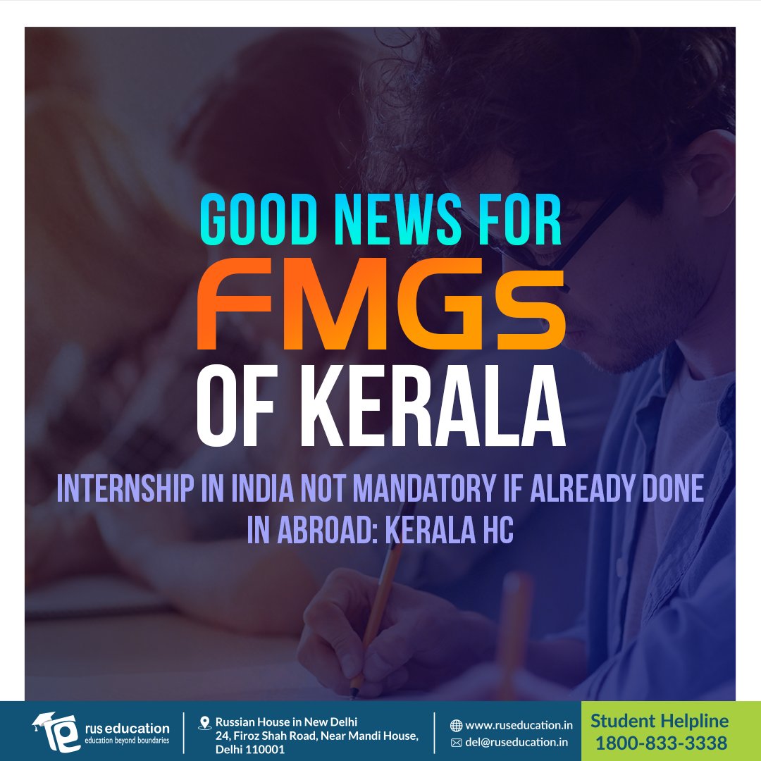 ruseduofficial's tweet photo. #KeralaHighCourt recently held that a person who obtained his #medical qualification abroad can then apply for registration with the #StateMedicalCouncil for registration in India if they have already undergone an internship abroad.
#FMGS #internship #ForeignMedicalGraduates https://t.co/2ekn10sZr8