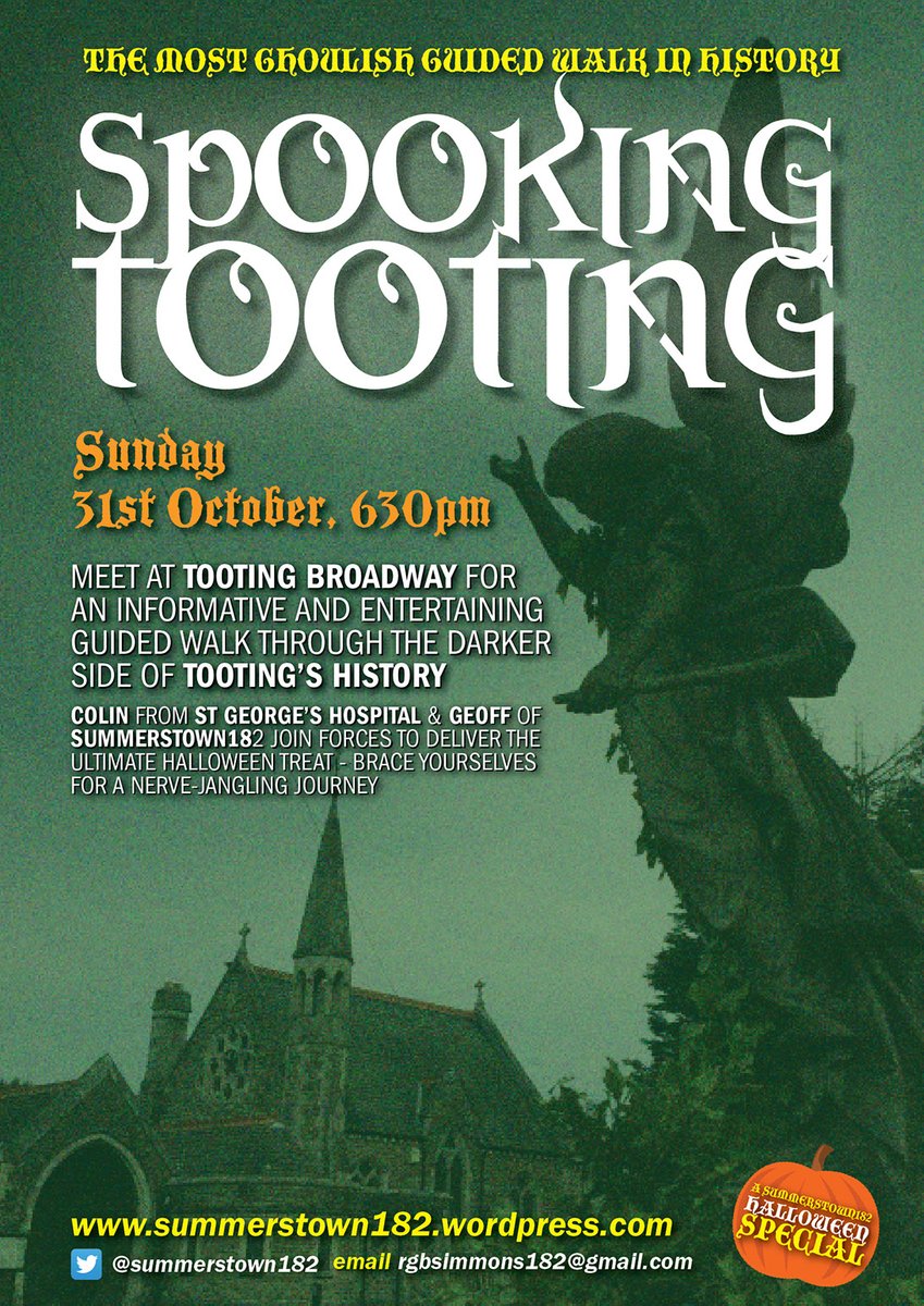 #SpookingTooting 🎃👻💀 returns this Sunday! Join <a href="/summerstown182/">Geoff Simmons</a> for a tour through the darker side of #Tooting's history. See summerstown182.wordpress.com for info.