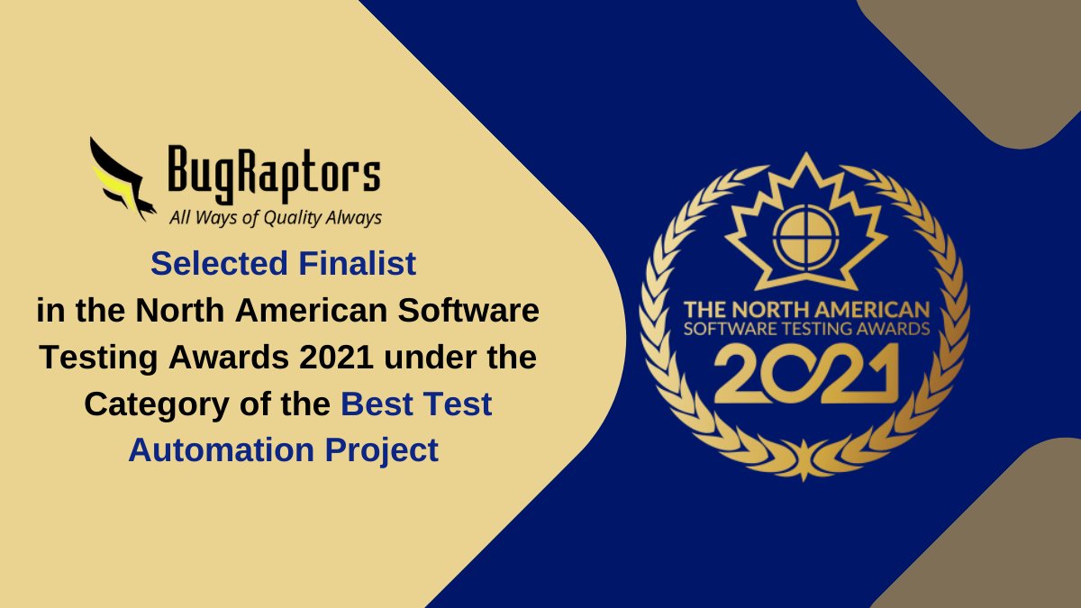 BugRaptors's tweet photo. We just can’t keep calm to share the exciting news that Bugraptors has been Selected Finalist at the North American Software Testing Awards 2021 under the Award Category: Best Test Automation Project – Functional: https://t.co/1R2xHGNmrG

#softwaretestingawards #awards #USA https://t.co/eu7apMRpPe