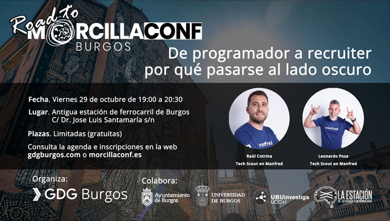 "De programador a recruiter: por qué pasarse al lado oscuro?".

Te esperamos el viernes 29 de octubre a las 19 horas, en La Estación CyT, con <a href="/raulcotrina/">Raúl Cotrina 👨‍💻</a> y <a href="/leonardopoza/">Leonardo Poza</a>, organizado por <a href="/GDGBurgos/">GDG Burgos</a> dentro del #evento #tecnologico <a href="/MorcillaConf/">MorcillaConf</a>, en #Burgos 

¡No te lo pierdas!