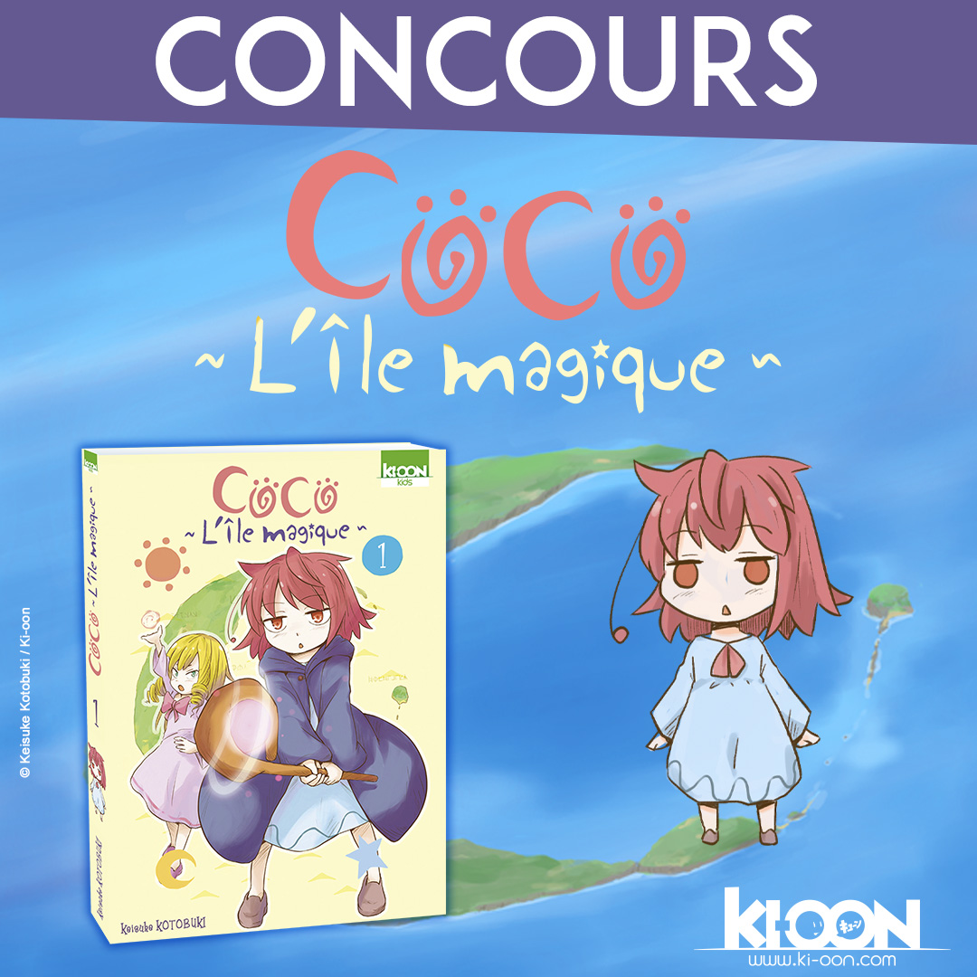 ki_oon_Editions's tweet image. [ Concours ] "Coco - L'Île magique"
Ki-oon vous propose de gagner le tome 1 de ce kodomo 100 % couleur, qui remplira votre quotidien d’une bonne dose de magie et d’enchantement ! 💫
Pour participer : 
RT + Follow 
@ki_oon_Editions
 
2 gagnants tirés au sort !
TaS le 3 novembre 🤞