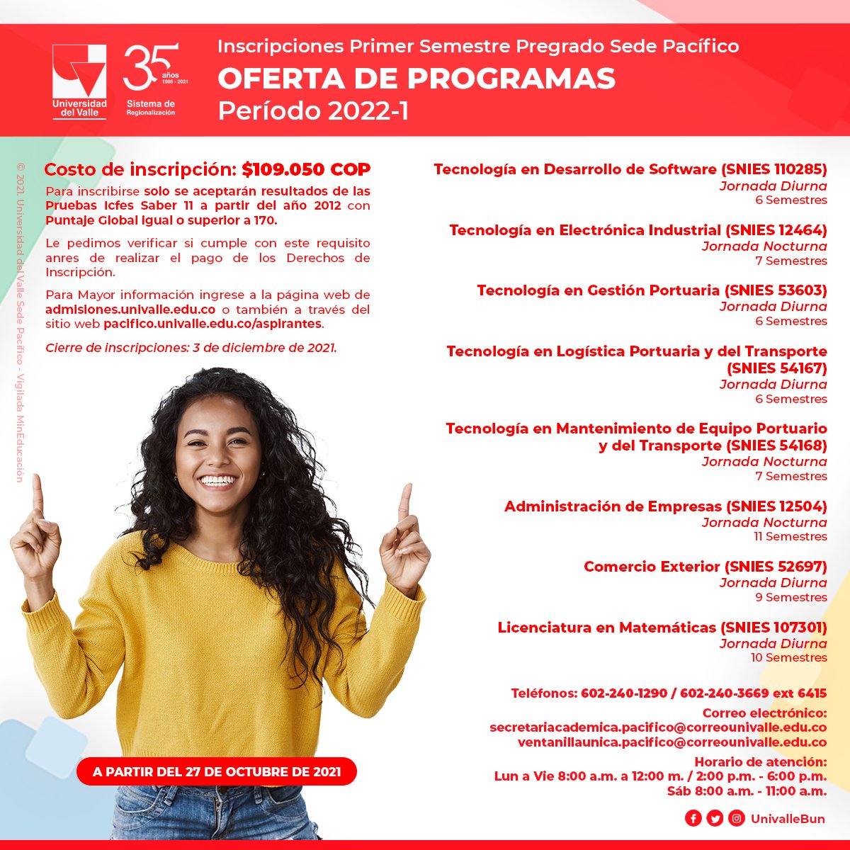 UnivalleBun's tweet photo. Del 27 de octubre al 3 de diciembre de 2021 estarán abiertas las inscripciones para La Universidad del Valle Sede Pacífico. Esta es la nuestra oferta académica para el período 2022-1.

Para más información ingrese a: https://t.co/end3EzxfvS https://t.co/h5orJpMROJ
