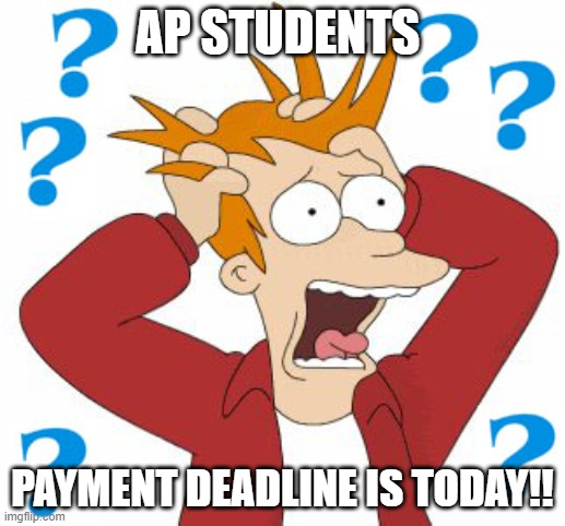 AP STUDENTS!!! TODAY IS THE DEADLINE! REVTRAK CLOSES TODAY!! TODAY is the last day to pay for your AP Tests.  fortbendisd.revtrak.net/FBISD-Schools-… or speak to Ms. Glover for payments options. DO NOT WAIT ANY LONGER!!!