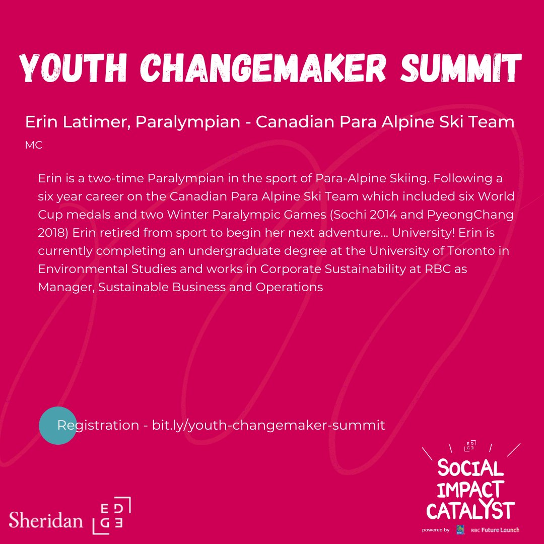 EDGE_Sheridan's tweet photo. Join Erin Latimer, a two-time Paralympian in the sport of Para-Alpine Skiing, and MC for the Youth Changemaker Summit Powered by #RBCFutureLaunch on October 28, 2021 at 5:30pm.

For more information and to register, please visit https://t.co/ndQlgo9TDl

#makeadifference https://t.co/zaQDCJWr4L