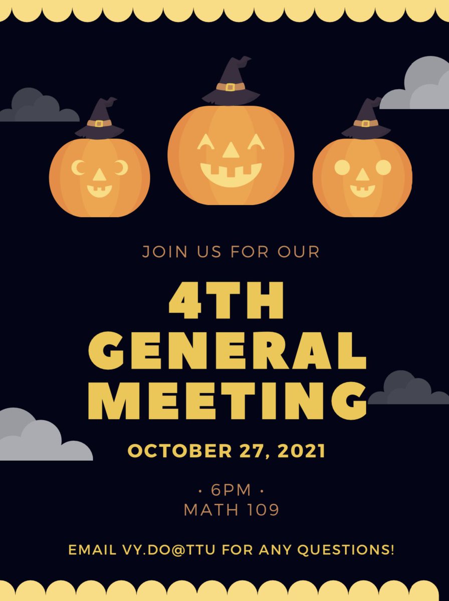 hon_ttu's tweet photo. Join us for our fourth general meeting today at 6PM in Math 109! https://t.co/4c5qk8804M