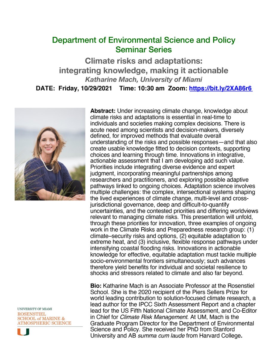 Dr. Katharine Mach will give a talk this Friday, 10/29, at 10:30 a.m. EST as part of the Department of Environmental Science and Policy Seminar Series: "Climate risks and adaptations: integrating knowledge, making it actionable"
miami.zoom.us/j/92938895699?…