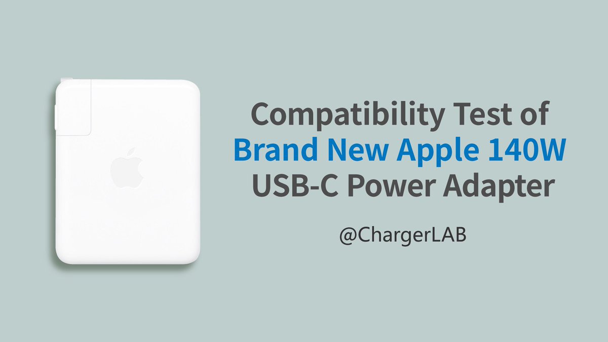chargerlab's tweet photo. PD3.1 &amp; 140W | Compatibility Test of Brand New Apple 140W USB-C GaN Power Adapter @Apple 

https://t.co/1X41Y8DwqK

#MacBookProCharger #Macbookpro2021 #applemacbookpro https://t.co/yr3X1AvmyN