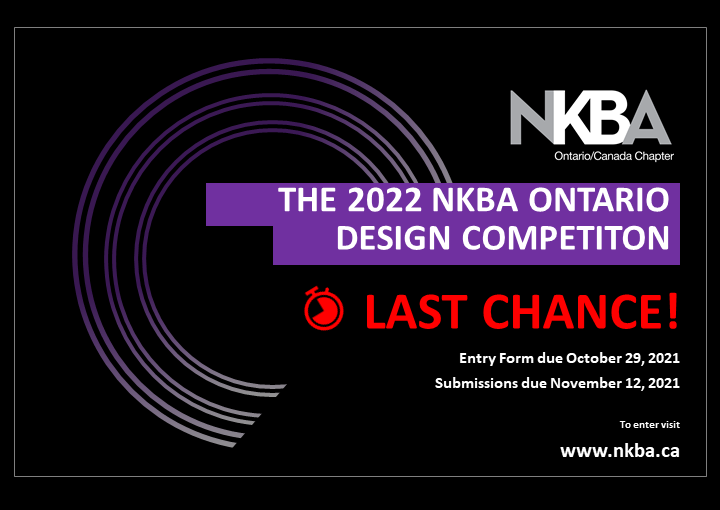 LAST CHANCE to enter the 2022 NKBA Ontario Design Competition! - mailchi.mp/63fca564eaef/l…