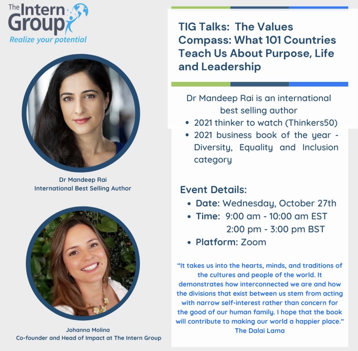 MandeepRai's tweet photo. TODAY is the DAY
Come join us for #TIGTalks.
October 27th at 9 am EST for a conversation about values and cultures with #CoFounder Johanna Molina & Dr Mandeep Rai
The Intern Group for Companies #purpose #leadership #values #interngroup #thevaluescompass #simonbooks #hachette https://t.co/iPT2luskwJ