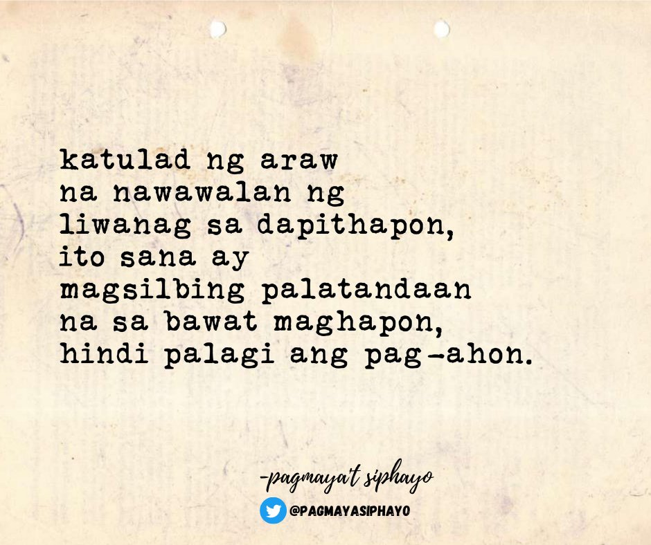 PagmayaSiphayo's tweet photo. kahilom.

-pagmaya't siphayo

#selfcare
#pahingamuna
#sarilimuna
#poetry
#tula

Fb page: Pagmaya't Siphayo https://t.co/BjKx1U0Ft8