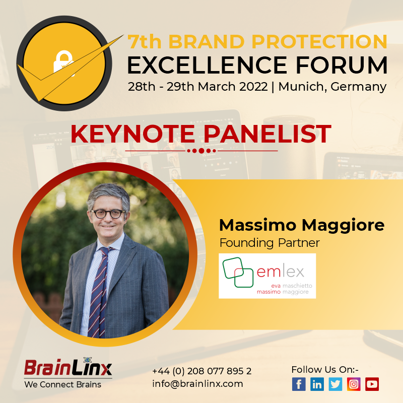 BrainLinx (@brainlinx) on Twitter photo We are thrilled to welcome Massimo Maggiore as a Featured Panelist at 7th Brand Protection Excellence Forum on 28th-29th March 2022 in Munich, Germany.
Register Now: lnkd.in/df944Cp
Visit Website:lnkd.in/ddMw8gK
Write Us: info@brainlinx.com We are thrilled to welcome Massimo Maggiore as a Featured Panelist at 7th Brand Protection Excellence Forum on 28th-29th March 2022 in Munich, Germany.
Register Now: lnkd.in/df944Cp
Visit Website:lnkd.in/ddMw8gK
Write Us: info@brainlinx.com