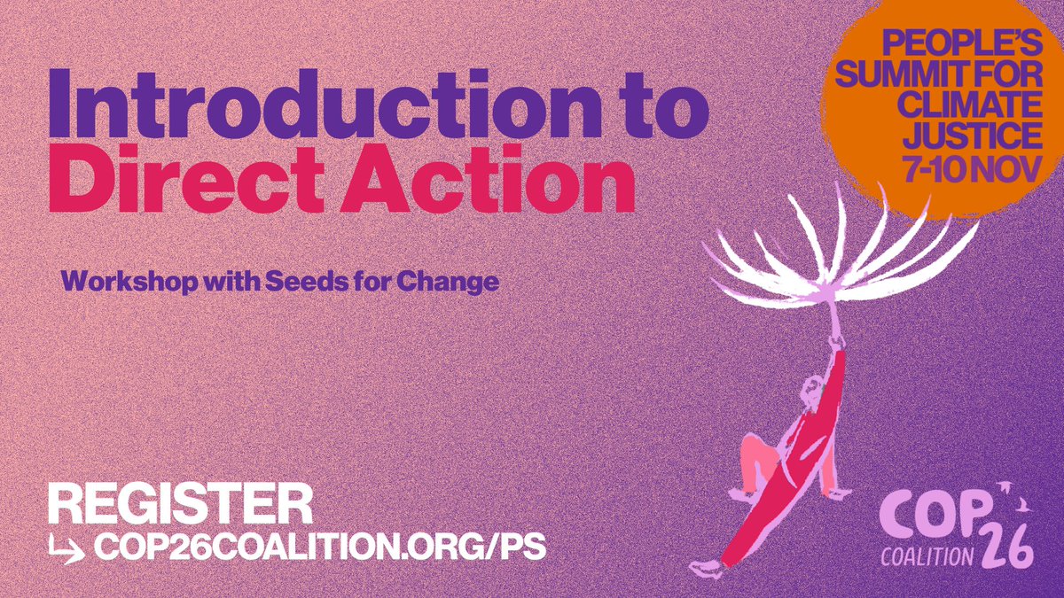 SeedsChangeUk's tweet photo. In Glasgow during COP26? We're running direct action workshops at the People's Summit for Climate Justice! ✊🌎Details here: https://t.co/yOSFVg3fB6 https://t.co/C6ggThmJef