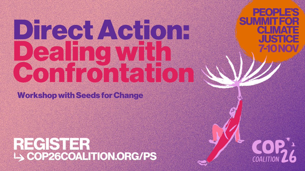 In Glasgow during COP26? We're running direct action workshops at the People's Summit for Climate Justice! ✊🌎Details here: tinyurl.com/2szmt64r