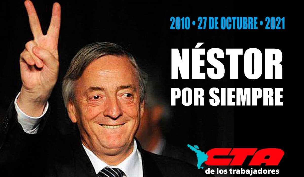 A once años de su muerte, lo recordamos como lo que fue: el hombre que puso de pie al país.

En cada trabajador, en cada jubilado, en cada militante, en cada organización colectiva, #NéstorVive.