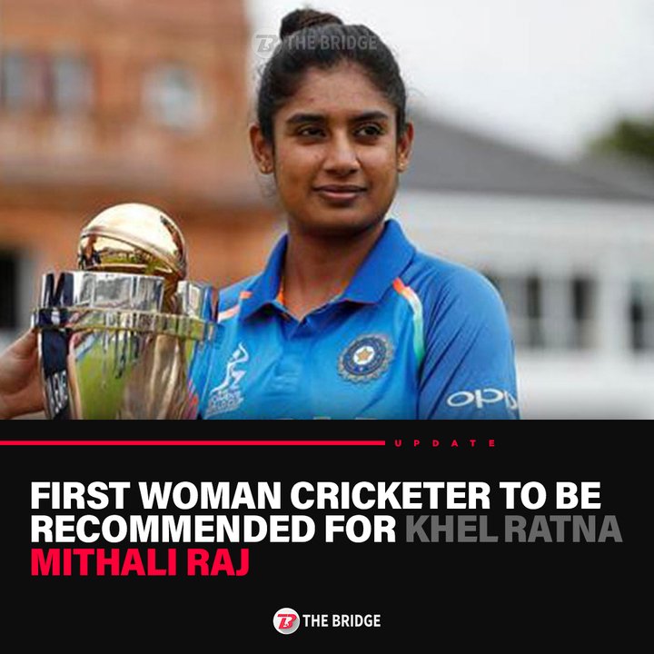 the_bridge_in's tweet photo. Mithali Raj adds another first to her name!! 🙌

The Indian Test and ODI captain becomes the first woman to be awarded the #KhelRatna for cricket. 🏏 https://t.co/opOIRadjlY