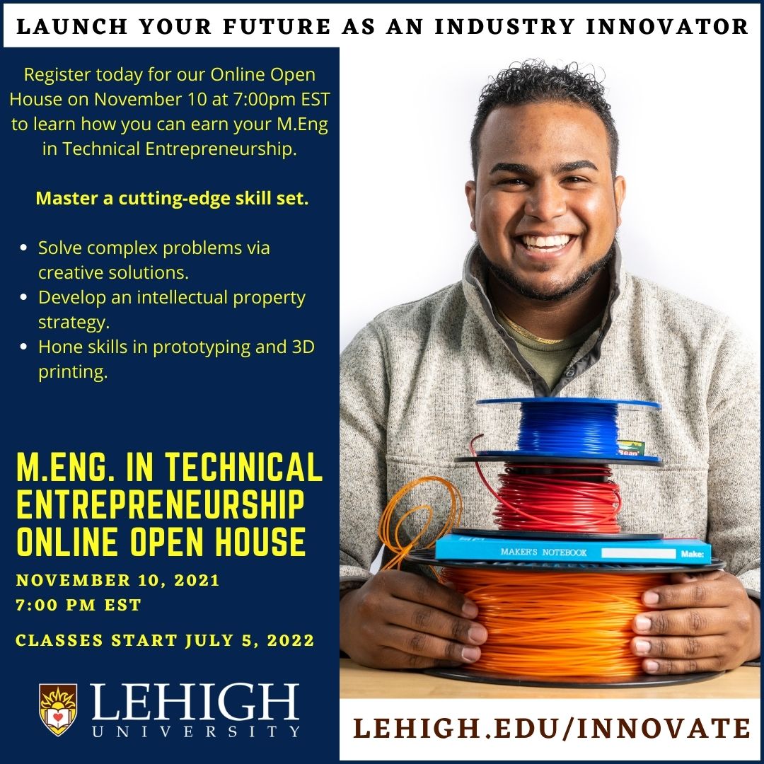 ProgramLehigh's tweet image. Sign up for our Online Open House to learn how you can earn your M.Eng. in Technical Entrepreneurship in just 11 months with our 30-credit program!
WHEN: 11/10 @ 7:00pm EST.
Click here to register:  lnkd.in/gdzS92nW
#entrpreneurship #makers #innovation #highereducation