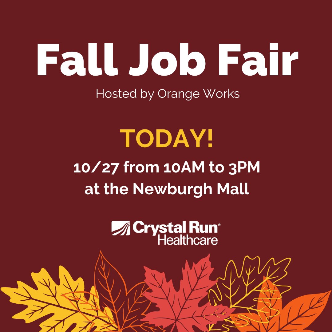 CrystalRun's tweet image. Come see the Crystal Run Healthcare Talent Team at the Fall Job Fair in the Newburgh Mall hosted by #OrangeWorks! We will be there until 3PM today, October 27th! #WeWantYouHealthy #jobfair #gethired