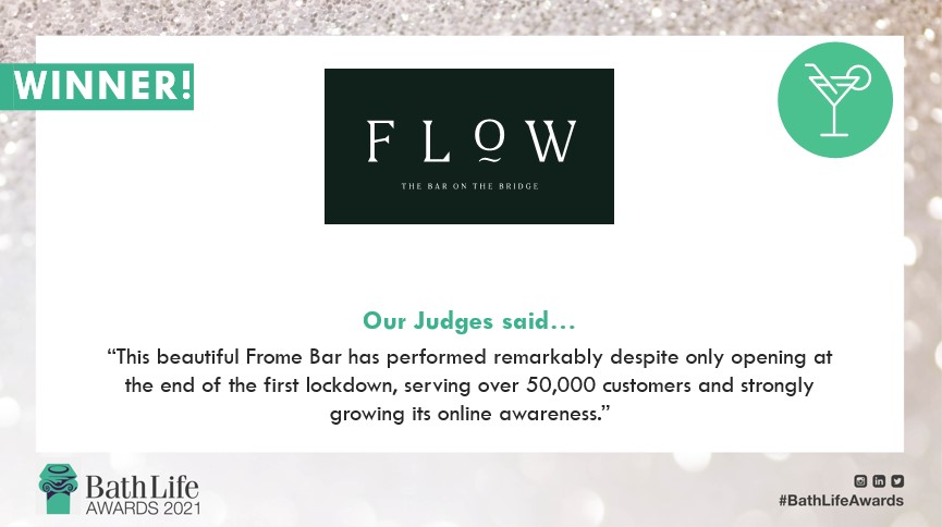 Congratulations once again to 
@FlowBarFrome as our 2021 Bar Winner! #BathLifeAwards

“This beautiful Frome Bar has performed remarkably serving over 50,000 customers and strongly growing its online awareness.”

Check them out here: flowbarfrome.co.uk