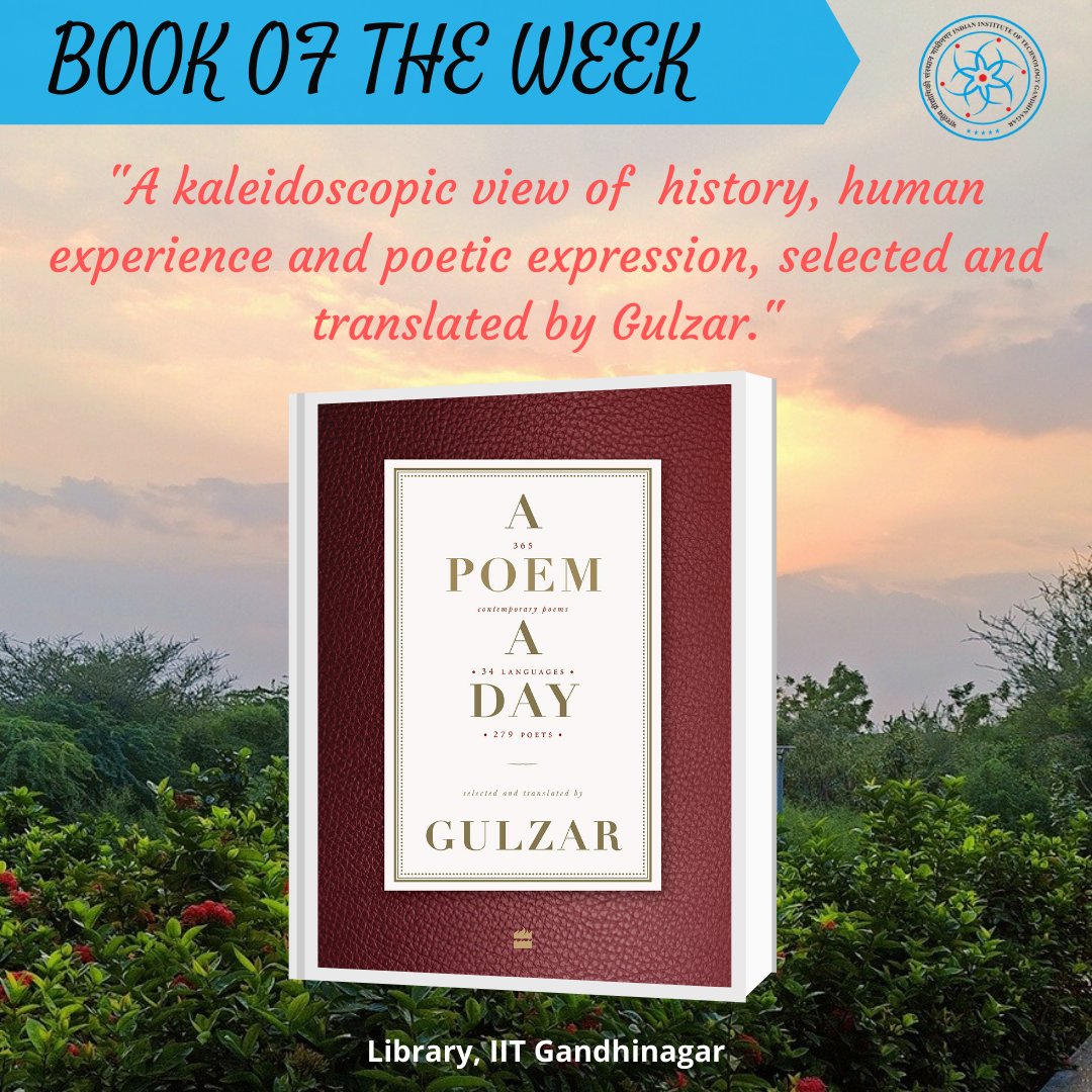 LibraryIITGN's tweet photo. This autumn cherish 365 poems, one for each day, by 279 authors, in 34 languages, handpicked by one and only Gulzar in our Book of the Week: "A Poem A Day".
#iitgn #iitgnlibrary #library #poem #poetry #book #bookoftheweek https://t.co/vKYMfq6iZO