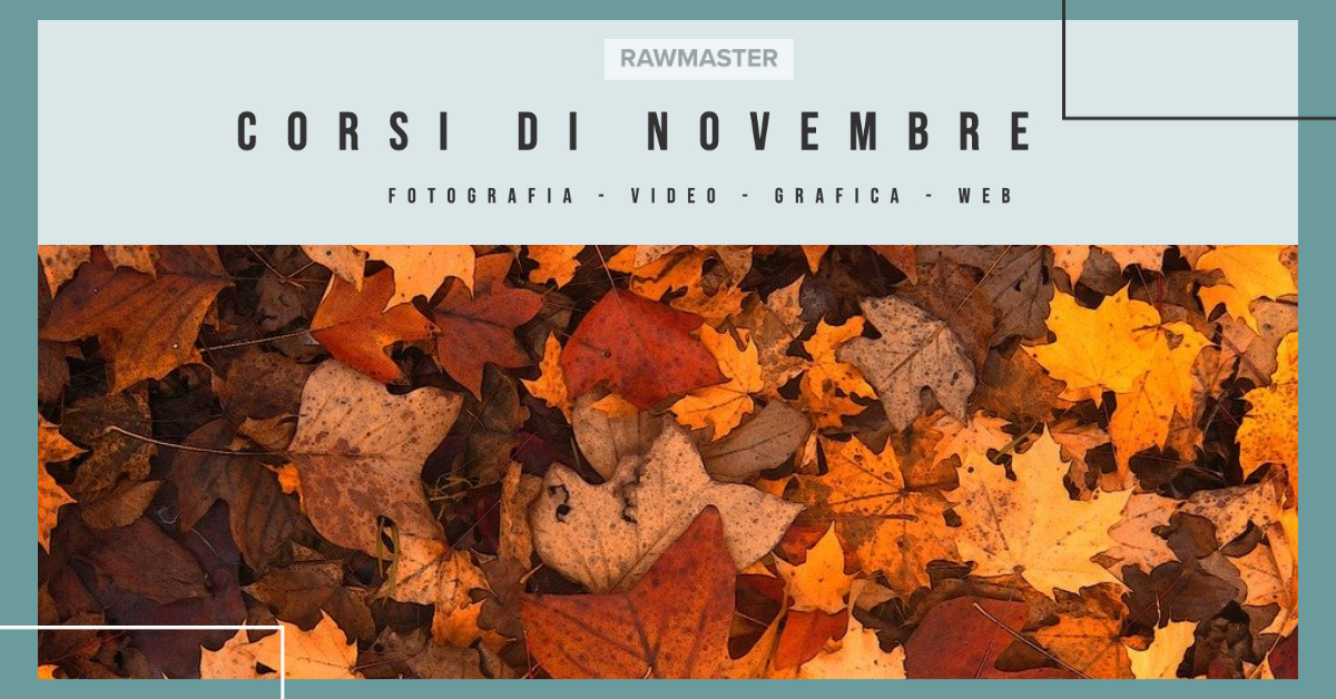 spazioraw's tweet photo. RAWmaster: i corsi di Novembre - https://t.co/LNrjxw27GY https://t.co/uM0kBe79AB