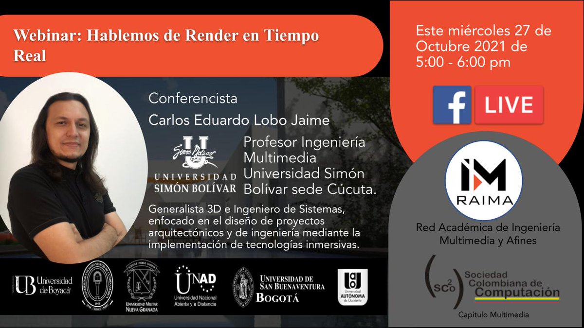 🧑‍🏫Recuerden que hoy miércoles 27 de octubre a las 5 pm, se desarrollará nuestro Webinar " Hablemos de render en tiempo real"💻, a cargo del profesor Carlos Lobo - Universidad Simón Bolívar Sede Cúcuta. 

Transmisión a través del Facebook de RAIMA 👉 facebook.com/Red-Acad%C3%A9…