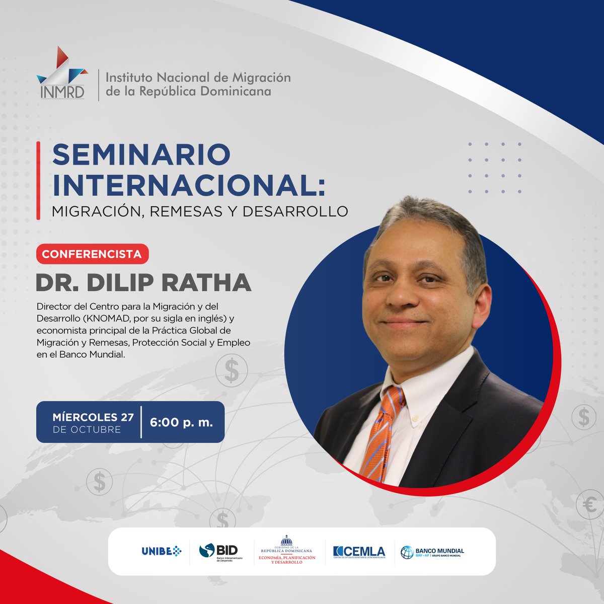 INM_RD's tweet photo. ¿Ya te registraste en el #SeminarioInternacionalMigracionRemesasyDesarrollo?

No te pierdas hoy la conferencia magistral de @DilipRatha, reconocido experto internacional en remesas y migraciones. 

¡Únete al seminario!

⌚ 6:00 p. m.
🔗 Enlace de registro: https://t.co/rri0WIpaWs https://t.co/WO1Inyledy