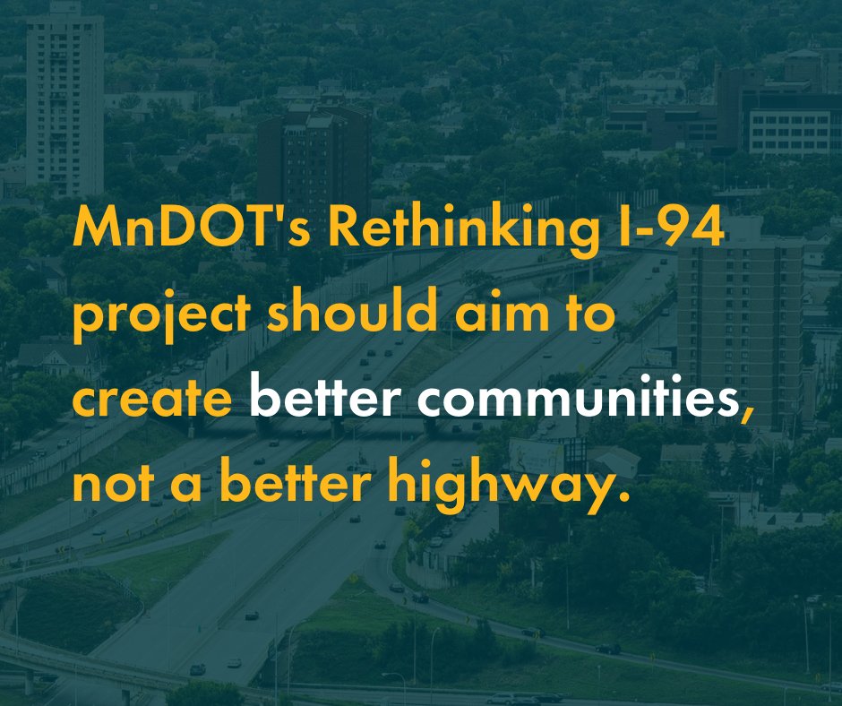 Our Streets Minneapolis joined 27 other community organizations to send a letter to @MnDOT regarding Rethinking I-94. We're calling on MnDOT to build better communities, not a better highway. Read the letter and take action: ourstreetsmpls.org/rethinking_i94