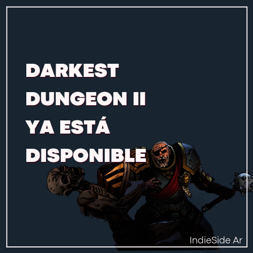 IndieSideAr's tweet photo. ⚡El desafiante roguelike ya estrenó su segunda parte en early access para PC.

🚀Darkest Dungeon 2 ya está DISPONIBLE en Epic Games Store. El juego cuesta USD 5.99 en la tienda. 

@DarkestDungeon 
@EpicGames 
#DarkestDungeonII
#Indies #IndieGames https://t.co/73MnGXmvBJ