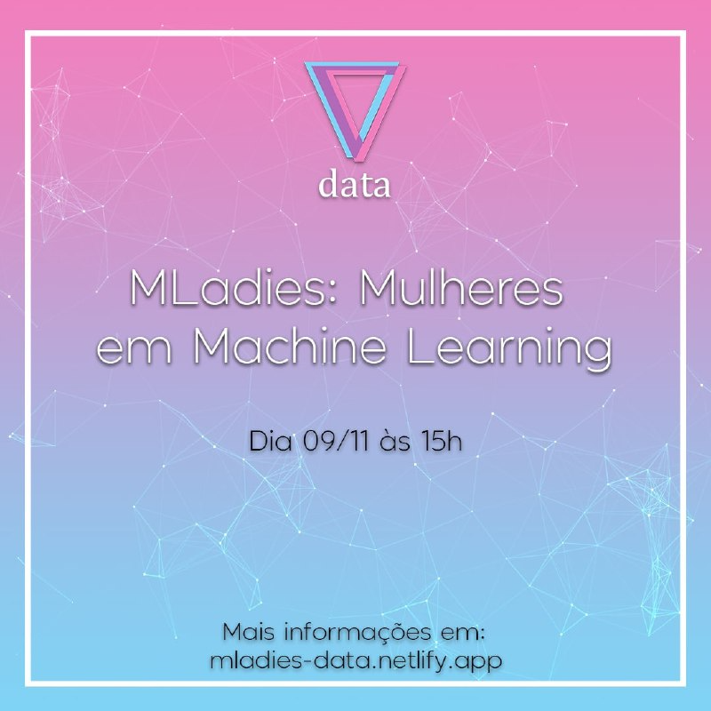 data_icmc's tweet photo. Viemos aqui anunciar o mais novo evento aberto para todos organizado pelo Data - MLadies: Mulheres em Machine Learning 🚀

Segue o fio para saber mais ⬇️ https://t.co/gNuqBdHpOY