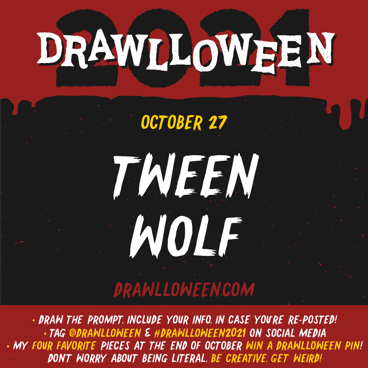 drawlloween's tweet photo. #Drawlloween Day 27:
Tween Wolf
🎃✏️🎃✏️🎃✏️
Interpret the art prompt, using any medium, and make sure to tag @drawlloween and use the hashtag
#Drawlloween2021
#TweenWolf https://t.co/Aj4eVbWKJy