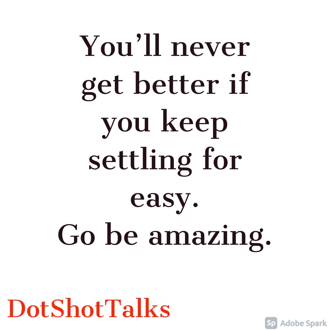 ShotTalks's tweet photo. Be better than mediocre.

#DotShotTalks
#GoBeAmazing
#ConnectDotsTakeShots
#AboveAverage https://t.co/Cp22GTtCxz