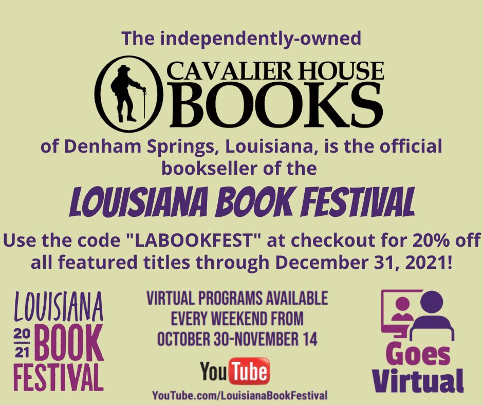LABookFest's tweet photo. We are proud to partner with the Louisiana small business Cavalier House Books! @CHBbookstore is the official bookseller of the #LABookFest21. https://t.co/OzW1aTJ0bV