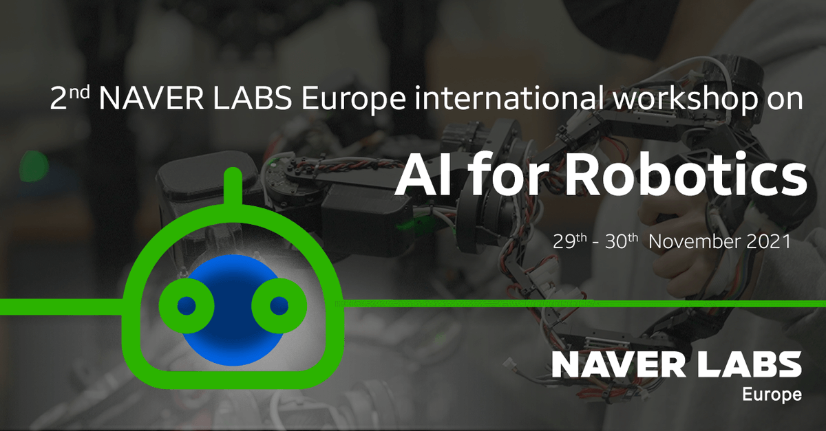 NAVER LABS Europe (@naverlabseurope) on Twitter photo Announcing π’ registration for the '2nd <a href="/naverlabseurope/">NAVER LABS Europe</a> International AI for Robotics workshop' 29-30 Nov π’ (Virtual) Star lineup of speakers! Best poster award πππ Registration FREE - Please retweet & share!!! #AI4Robotics
Program & registration: bit.ly/3jKhOyP Announcing π’ registration for the '2nd <a href="/naverlabseurope/">NAVER LABS Europe</a> International AI for Robotics workshop' 29-30 Nov π’ (Virtual) Star lineup of speakers! Best poster award πππ Registration FREE - Please retweet & share!!! #AI4Robotics
Program & registration: bit.ly/3jKhOyP