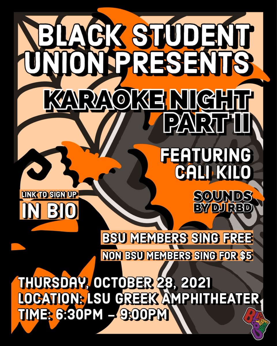 BSUatLSU's tweet photo. TOMORROW we are hosting our second open mic/karaoke night outdoors at the Greek Amphitheater. (SIGN UP, LINK IN BIO)

COSTUMES ARE ENCOURAGED!!! https://t.co/P3HuZCrxFq