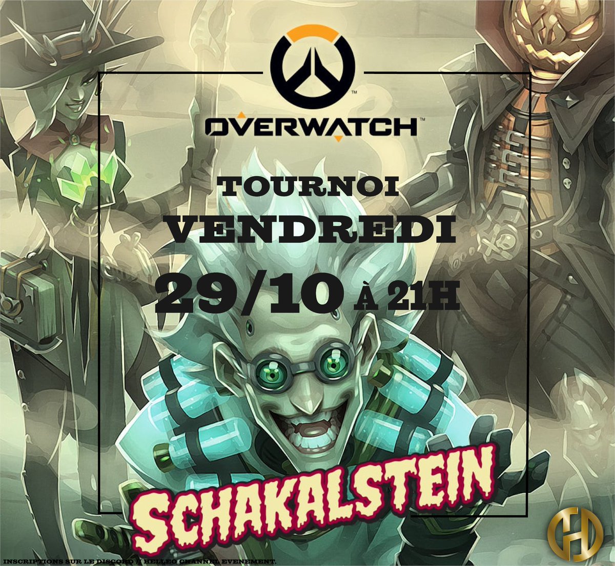 HelleoOw's tweet photo. 👻 Shalkenstein à tous 👻
📣Ce Vendredi 29 Octobre à 21h, nous organisons un tournoi Shalkenstein 😱!!!
➤Inscrivez-vous seul ou en équipe #📍shalkenstein ➡️https://t.co/Lk6IseZZyQ
#overwatch #Helleo #GiveMeFire🔥 https://t.co/TXEqGmhvlp