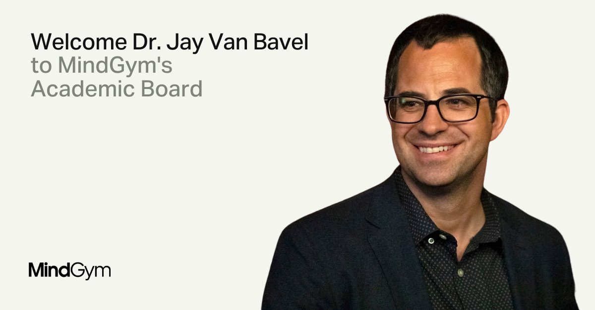 Dr. Jay Van Bavel, an Associate Professor of Psychology &amp; Neural Science with an affiliation at the Stern School of Business in Management and Organizations at NYU, has joined our Academic Board. Please help us in giving <a href="/jayvanbavel/">Jay Van Bavel, PhD</a> a warm welcome to the MindGym team!