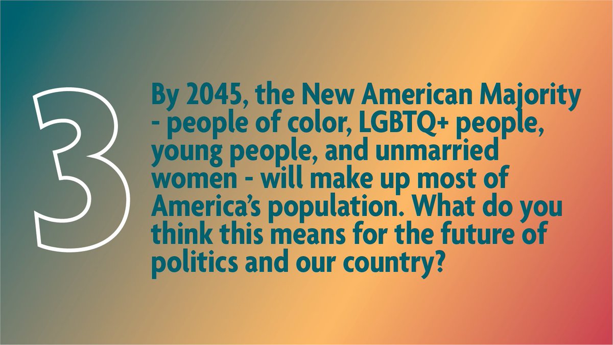 EmergeAmerica's tweet photo. Q3: By 2045, the New American Majority - people of color, LGBTQ+ people, young people and unmarried women - will make up most of America’s population. What do you think this means for the future of politics and our country? #SayNAM https://t.co/Qi7oA8nHXQ