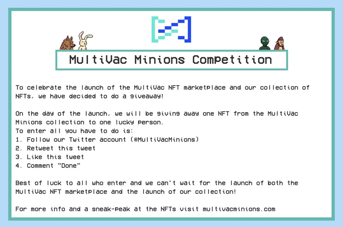 MultiVacMinions's tweet photo. *COMPETITION TIME*

Follow the instructions in the image below to enter!
Winner will be announced on the day of the launch of the MultiVac NFT marketplace! https://t.co/Jp8HmDjw84
