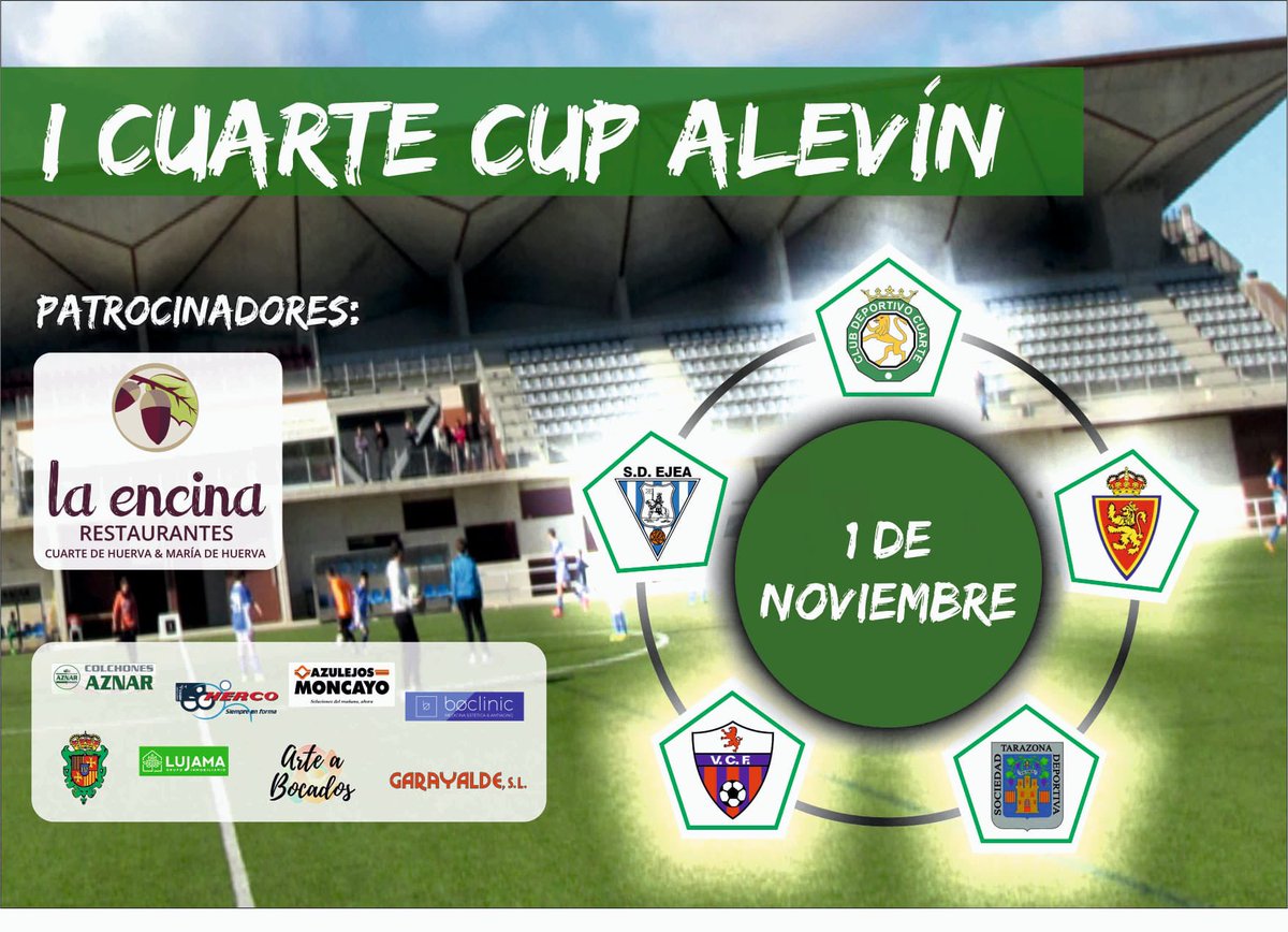 I CUARTE CUP ALEVÍN                               🏟 Municipal de Cuarte.                           🕢 9:00 a 14:00 Fase de Grupos.      🕢 16:00 a 19:00 Finales.                     <a href="/RealZaragoza/">Real Zaragoza</a> <a href="/SDEjeaOficial/">SD Ejea</a> <a href="/SdCantera/">SD. Tarazona Cantera</a> <a href="/villanuevaclubf/">Villanueva CF</a> <a href="/cdcuarte/">C.D. CUARTE</a> (2equipos)