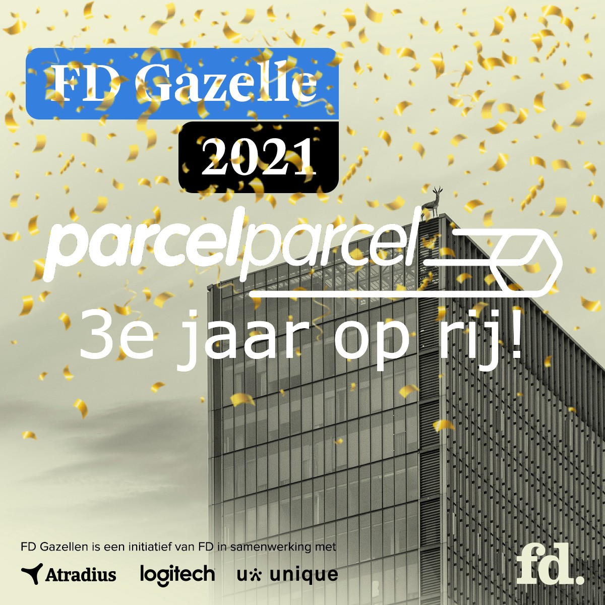 ParcelParcel's tweet image. 🏆 2019 🏆 2020 🏆 2021 ParcelParcel is voor de 3e keer één van de snelst groeiende bedrijven van Nederland en daarmee FD Gazellen!
@FD_Nieuws  bedankt voor de prestigieuze ondernemersprijs! #fdgazellen #scaleup #trots #groeiendoenwesamen