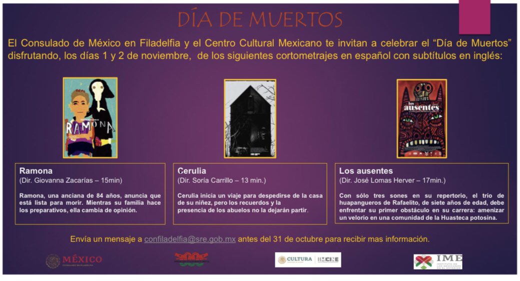 <a href="/ConsulmexFila/">Consulmex Filadelfia</a> y <a href="/MccPhilly/">Mexican Cultural Center</a> te invitan a celebrar Día de Muertos disfrutando de cortometrajes mexicanos este 1 y 2 de noviembre.
¿Te interesa? Manda un correo a confiladelfia@sre.gob.mx antes del 31 de octubre. #TradicionesMexicanas
#DíaDeMuertosPHL